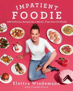 Impatient Foodie (eBook, ePUB) - Wiedemann, Elettra