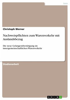 Nachweispflichten zum Warenverkehr mit Auslandsbezug (eBook, ePUB) - Werner, Christoph
