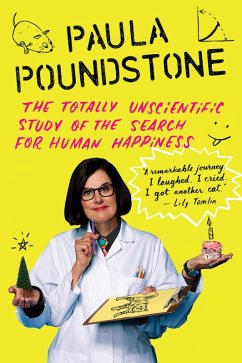 Cover The Totally Unscientific Study of the Search for Human Happiness (eBook, ePUB)