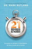 21 segundos para cambiar su mundo (eBook, ePUB) 21 segundos para cambiar su mundo (eBook, ePUB)