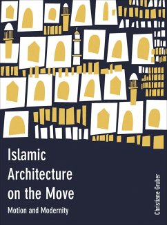 Islamic Architecture on the Move (eBook, ePUB) Cover Islamic Architecture on the Move (eBook, ePUB)