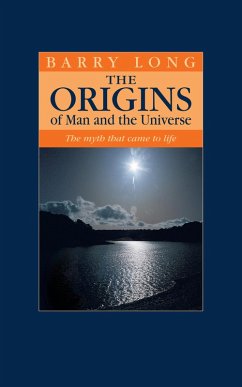 Origins of Man and the Universe (eBook, ePUB) - Long, Barry