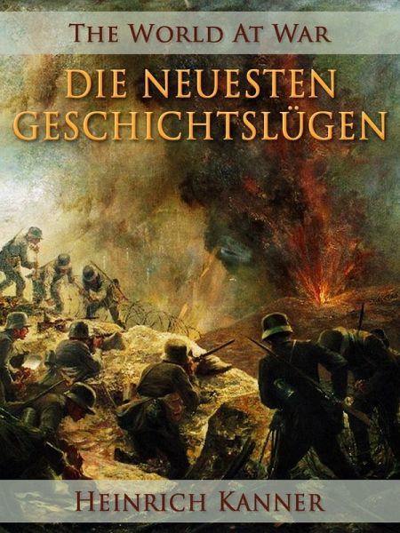 Die neuesten Geschichtslügen (eBook, ePUB) Die neuesten Geschichtslügen (eBook, ePUB)