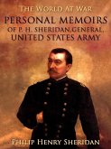 Personal Memoirs of P. H. Sheridan, General, United States Army (eBook, ePUB)