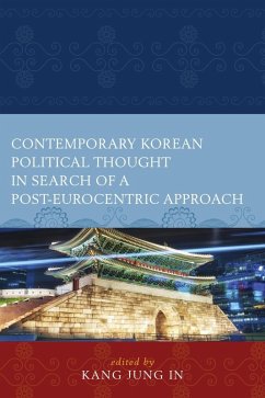 Cover Contemporary Korean Political Thought in Search of a Post-Eurocentric Approach (eBook, ePUB)