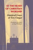 At the Heart of Christian Worship (eBook, ePUB)