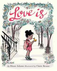 Love Is (eBook, ePUB) - Adams, Diane
