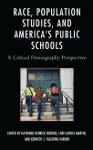 Race, Population Studies, and America's Public Schools (eBook, ePUB)