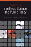 Perspectives in Bioethics, Science, and Public Policy (eBook, ePUB)