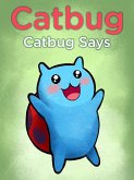 Catbug Says (eBook, PDF)