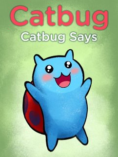 Catbug Says (eBook, PDF) - Johnson, Jason James
