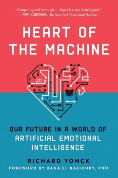 Heart of the Machine (eBook, ePUB) - Yonck, Richard