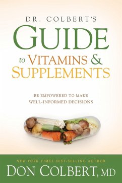Dr. Colbert's Guide to Vitamins and Supplements (eBook, ePUB) - Colbert, Don