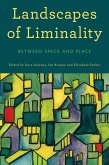 Landscapes of Liminality (eBook, ePUB) Landscapes of Liminality (eBook, ePUB)