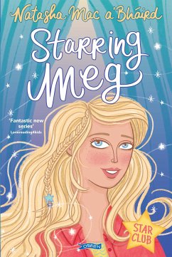 Starring Meg (eBook, ePUB) - Mac a'Bháird, Natasha