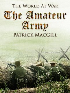 The Amateur Army (eBook, ePUB) - Macgill, Patrick