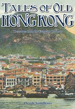 Tales of Old Hong Kong (eBook, PDF) - Sandhaus, Derek