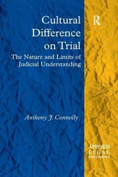 Cultural Difference on Trial - Connolly, Anthony J