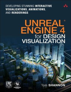 Unreal Engine 4 for Design Visualization - Shannon, Tom