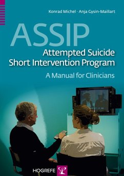 ASSIP - Attempted Suicide Short Intervention Program (eBook, ePUB) - Michel, Konrad; Gysin-Maillart, Anja