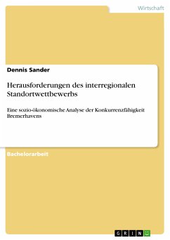 Herausforderungen des interregionalen Standortwettbewerbs (eBook, ePUB) - Sander, Dennis