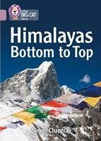 Collins Big Cat - Himalayas: Bottom to Top: Band 18/Pearl - Chapman, Simon