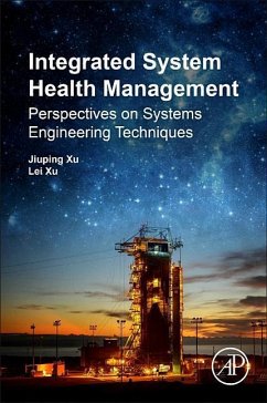 Integrated System Health Management - Xu, Jiuping;Xu, Lei