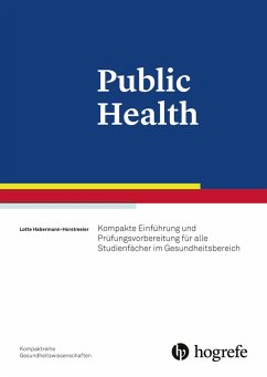 Public Health (eBook, PDF) - Habermann-Horstmeier, Lotte