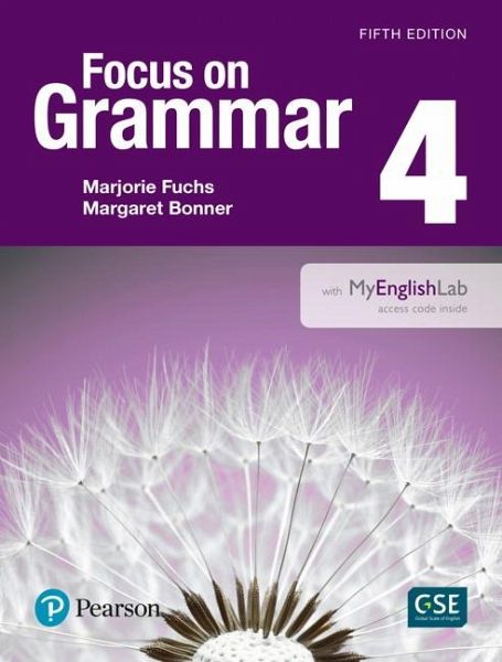 Focus on Grammar 4 with Myenglishlab Focus on Grammar 4 with Myenglishlab