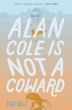 Alan Cole Is Not a Coward - Bell, Eric