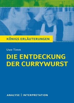 Die Entdeckung der Currywurst. Königs Erläuterungen. (eBook, ePUB) - Timm, Uwe; May, Yomb