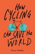 How Cycling Can Save the World - Bild 1