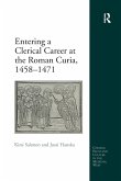 Entering a Clerical Career at the Roman Curia, 1458 1471 Entering a Clerical Career at the Roman Curia, 1458 1471
