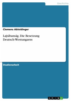 Lajtábanság. Die Besetzung Deutsch-Westungarns (eBook, ePUB)