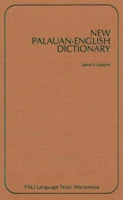 New Palauan-English Dictionary - Josephs, Lewis S