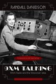 9XM Talking: WHA Radio and the Wisconsin Idea