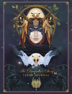 The Dreamer's Story Tarot Journal - Phelan, Ravynne