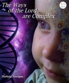 The Ways of the Lord are Complex (eBook, ePUB)