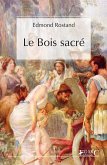 Le Bois sacré (eBook, ePUB)