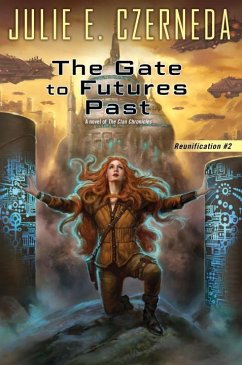 The Gate to Futures Past - Czerneda, Julie E.