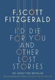 I'd Die for You: And Other Lost Stories (eBook, ePUB)