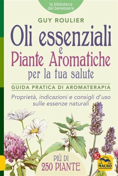 Cover Oli Essenziali e Piante Aromatiche per la tua Salute (eBook, ePUB)