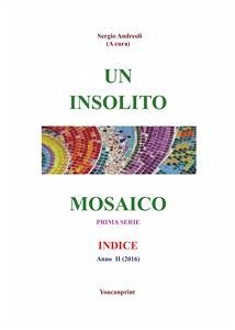 Un insolito mosaico - Indice (eBook, ePUB) - Andreoli, Sergio