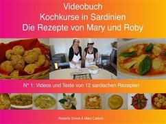 Kochkurse in Sardinien - Die Rezepte von Mary und Roby (fixed-layout eBook, ePUB) - Grova, Roberta