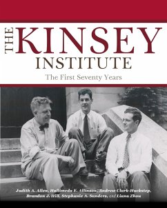 The Kinsey Institute - Allen, Judith A; Allinson, Hallimeda E; Clark-Huckstep, Andrew; Hill, Brandon J; Sanders, Stephanie A; Zhou, Liana H