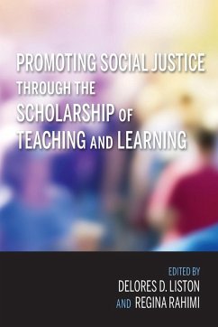 Promoting Social Justice Through the Scholarship of Teaching and Learning