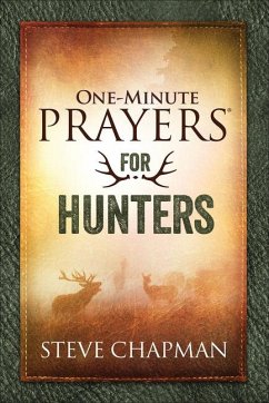 One-Minute Prayers for Hunters - Chapman, Steve