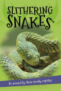 It's All About... Slithering Snakes - Kingfisher Books