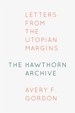 The Hawthorn Archive - Gordon, Avery F.