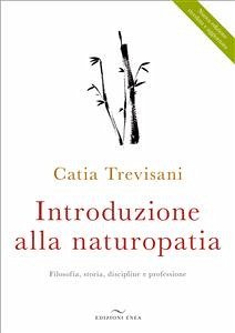 Introduzione alla Naturopatia (eBook, ePUB) - Trevisani, Catia